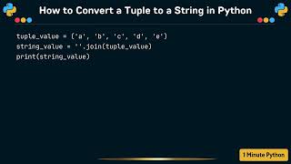 How to Convert a Tuple to a String in Python