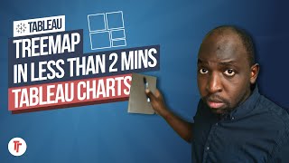 How to. build a TreeMap chart in Tableau - Tableau charts