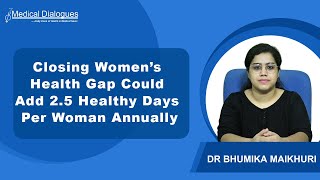 Closing Women’s Health Gap Could Add 2.5 Healthy Days Per Woman Annually: WEF Report