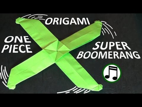 One-Piece Origami Super Boomerang One-Piece Origami Super Boomerang