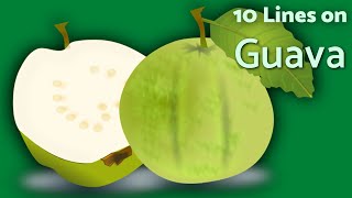 Guava - 10 Lines on Guava | TeachMeYT