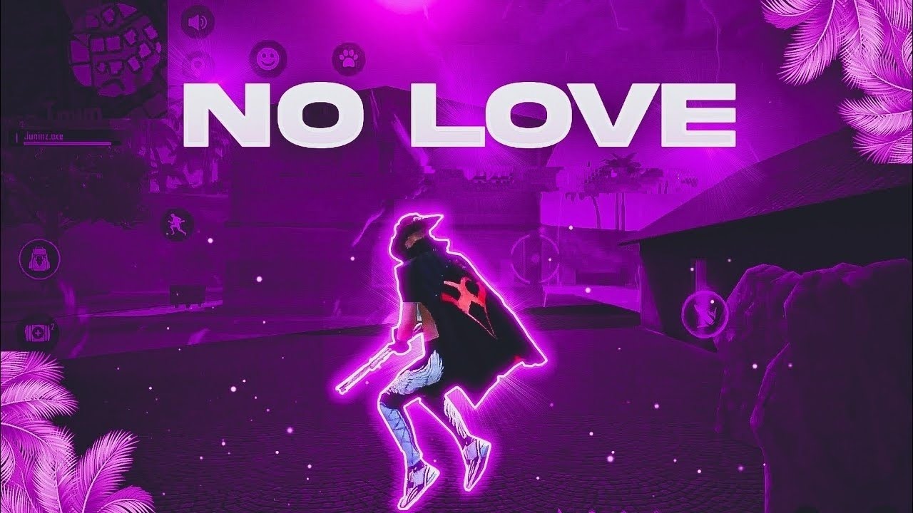 No Love Free Fire Montage Ff Montage No Love Song Shubh