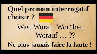 Allemand - Quel pronom interrogatif choisir ? Was, Woran, Worauf .. etc ? Explication en 3 minutes !