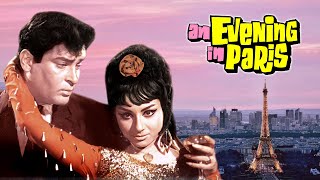 An Evening In Paris Full Movie | Sharmila Tagore | Shammi Kapoor | Superhit Hindi Movie