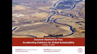 Discover Stanford for You: Accelerating Solutions for Global Sustainability