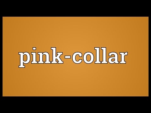 What does pink collar mean?