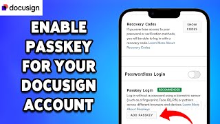 How To Enable Passkey for Your DocuSign Account 2024 | Secure Your DocuSign with Passkey