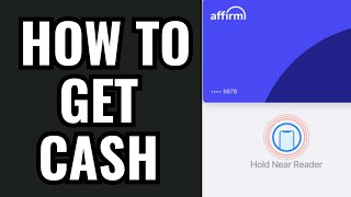 How To Get Cash From Affirm Virtual Card (2025)