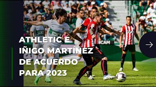 Athletic e Iñigo Martínez de acuerdo para 2023 | ElGolDigital