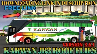 KARWAN JB3 ROOF FLIES 3.6.1 CODENAME FLIE NO PW { DOWNLOADING LINK IN DESCRIPTION }