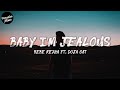 Bebe Rexha ft. Doja cat  - Baby I'm Jealous (Lyrics)