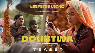 Doubtwa (Teaser) | Laapataa Ladies | Sukhwinder Singh | Ram Sampath |  Aamir Khan Productions