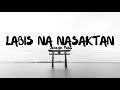 Labis na nasaktan lyrics by Jennelyn Yabu