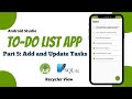 To Do List App Android Studio Tutorial | Part 5 - Add and  Update Tasks | The Penguin Coders