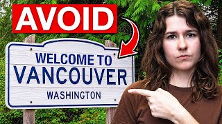 Avoid Moving to Vancouver, WA… Unless You Can Handle These 10 Things