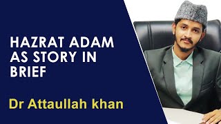 Hazrat Adam As Story in Brief