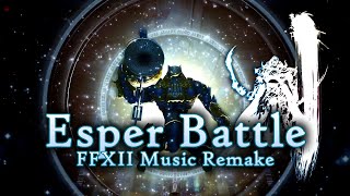 Battle with an Esper - Final Fantasy XII Music Remake