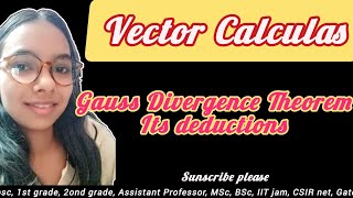 Gauss Divergence Theorem and its Deductions by Pooja Gupta #bscmath #mscmath