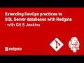 Extending DevOps practices to SQL Server databases with Redgate | Redgate