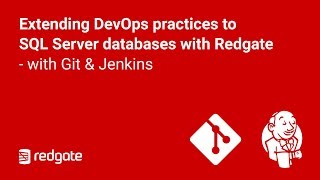 Extending DevOps practices to SQL Server databases with Redgate | Redgate