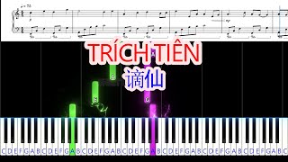 Tích Tiên ( 谪仙 - 叶里 ft 伊格赛听 ) | Sheet Free