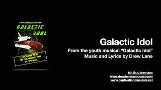 Galactic Idol - from the youth musical \