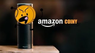 Amazon Echo : Bfdi/Bfb Coiny