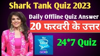 SHARK TANK INDIA OFFLINE QUIZ ANSWER 20 FEBRUARY || Shark Tank Daily Offline Quiz Answers Today