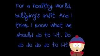 South Park - Anti Bullying video + LYRICS