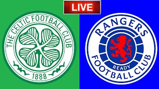Celtic vs Rangers Live Stream - Scottish Premiership