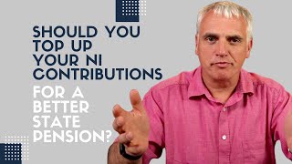 Should You Top Up Your NI Contributions For A Better State Pension?