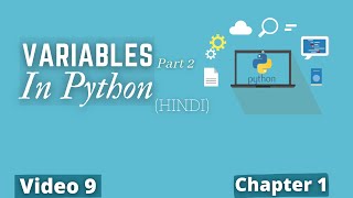 Variables in python part 2 ๐ป๐ฅ|#9 Python Training in Hindi | Python Tutorial for Beginners