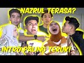 NAZRUL TERASA !! SEMUA TAK SUKA INTRO NAZRUL !! ANGKAT BAKUL SENDIRI !!