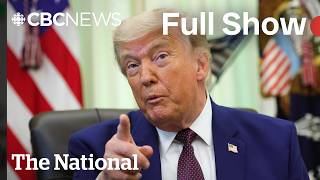 CBC News: The National | Trump threatens new tariffs — again