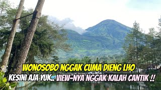 WONOSOBO NGGAK CUMA DIENG LHO, KESINI AJA YUK.. VIEW NYA NGGAK KALAH CANTIK !