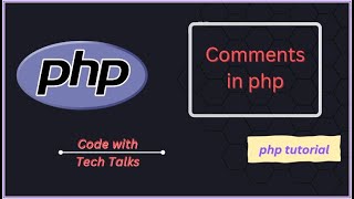comment in php tec talks tech talks || devsquadz
