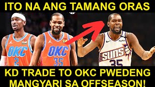 KD TRADE sa OKC sa Offseason? RASON kung Bakit ito na ang TAMA ang PANAHON!