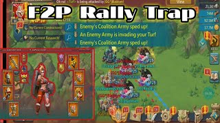 F2P Rally Trap Got Counter Hit \u0026 More In Lords Mobile Gameplay