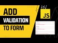 How To Create Form Validation In Javascript Tutorial (Easy Method)