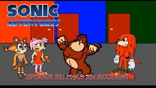 Sonic Adventures: I Had An Accident