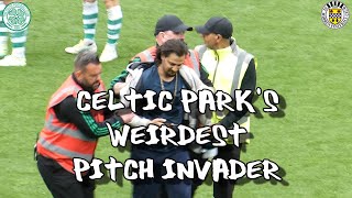 Celtic Park's Weirdest Pitch Invader - Celtic 2 - St Mirren 2 - 20 May 2023