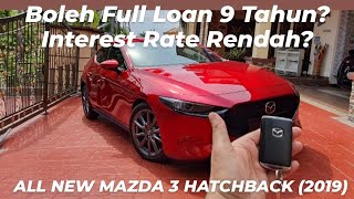 ALL NEW MAZDA 3 HATCHBACK 2019 - Boleh Tahan Juga Harganya 😅