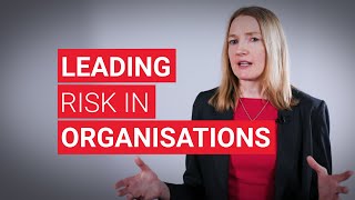 Leading Risk in Organisations | LSE Executive Education