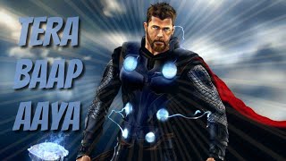 Thor Tera Baap Aaya | Thor Tera Baap Aaya Version | Tera Baap Aaya |  Thor | Avengers Endgame