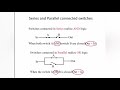 CMOS inverter circuit| Series and parallel connected switches| Basics of NMOS and PMOS