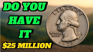 1978 Quarter Dollar Coin Worth BIG MONEY Rare U.S Coin Value Revealed