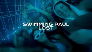 Swimming Paul - Lost