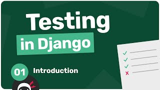 Testing in Django Tutorial #1 - Intoduction