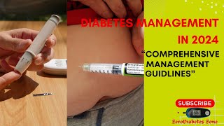 Diabetes Management in 2024 | Expert Guidelines | ZeroDiabetes Zone