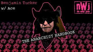 Episode 90- Benjamin Tucker (The Anarchist Handbook) w/ Ace